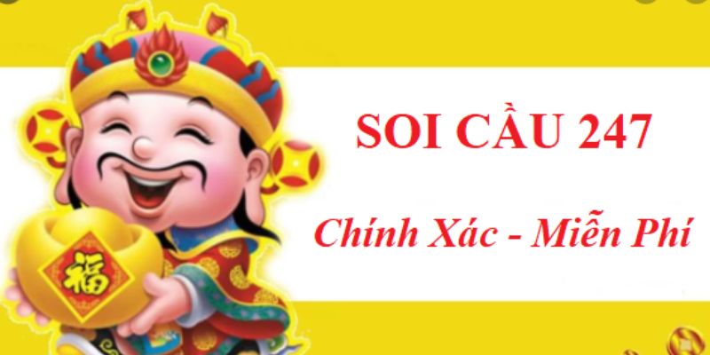 Soi cầu 247 đảm bảo uy tín, không mất thêm phí sử dụng Soi cầu 247 đảm bảo uy tín, không mất thêm phí sử dụng